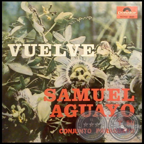 VUELVE - SAMUEL AGUAYO  Y SU CONJUNTO PARAGUAYO